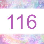 El significado oculto del número 116 en la numerología: conexiones espirituales y energéticas
