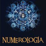 Explorando los secretos de los libros de numerología tántrica: una conexión profunda entre los números y la espiritualidad