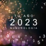 La Numerología Anual 2023: Descubre los Números y Energías que Regirán tu Vida