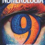 Los mejores libros de numerología para principiantes: Una guía completa para explorar el poder de los números